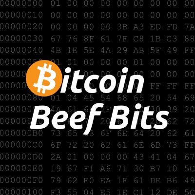Bitcoin Beef Bits